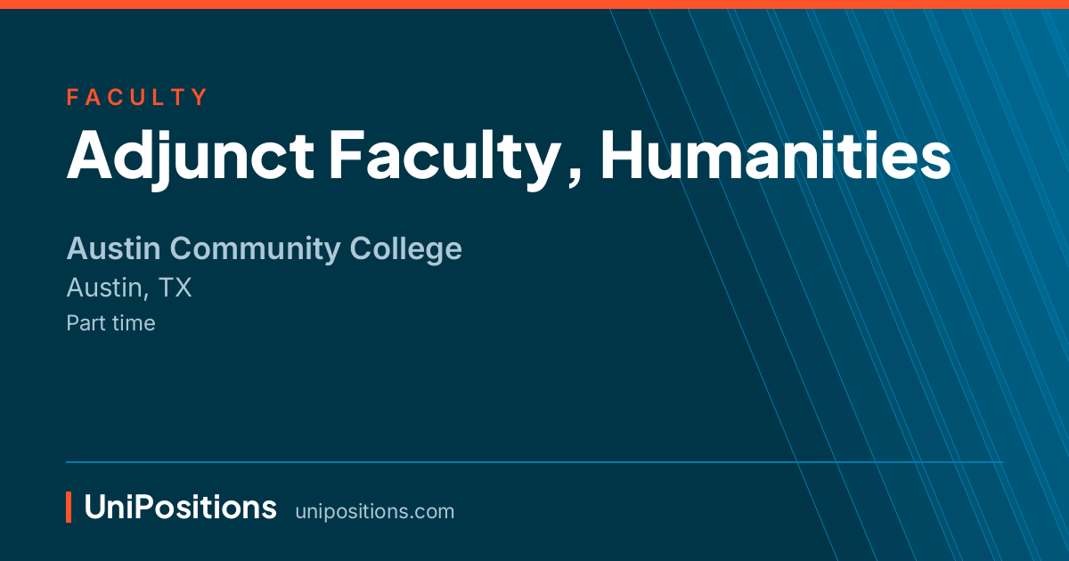 Adjunct Faculty, Humanities at Austin Community College, Austin, TX