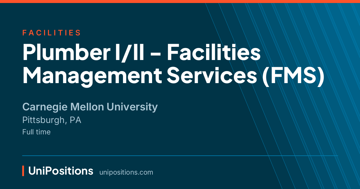 Plumber I/II - Facilities Management Services (FMS) at Carnegie Mellon University, Pittsburgh, PA