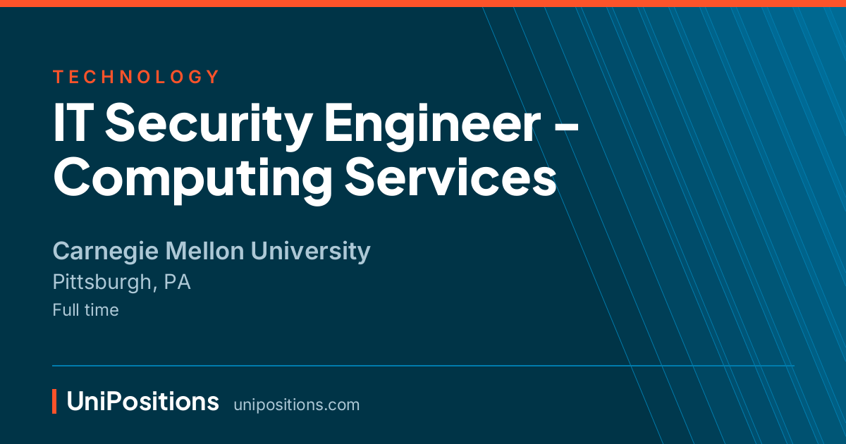 IT Security Engineer - Computing Services at Carnegie Mellon University, Pittsburgh, PA
