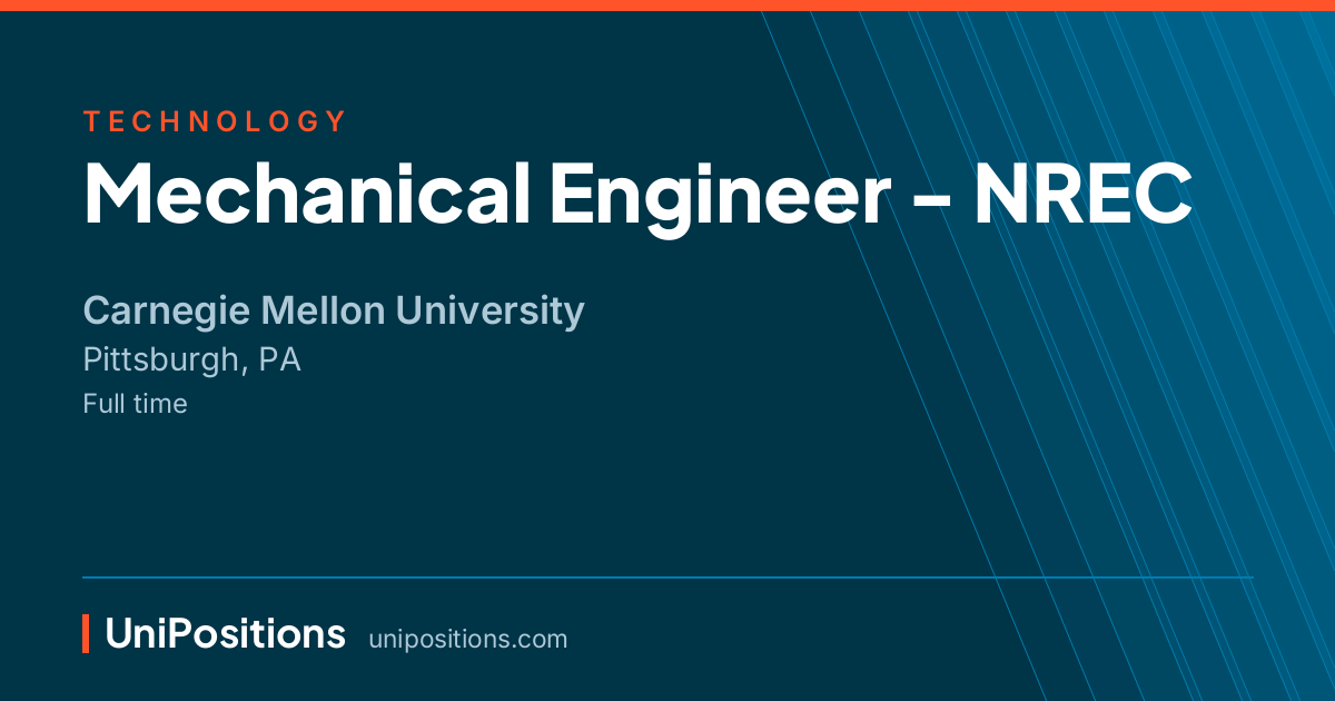 Mechanical Engineer - NREC at Carnegie Mellon University, Pittsburgh, PA