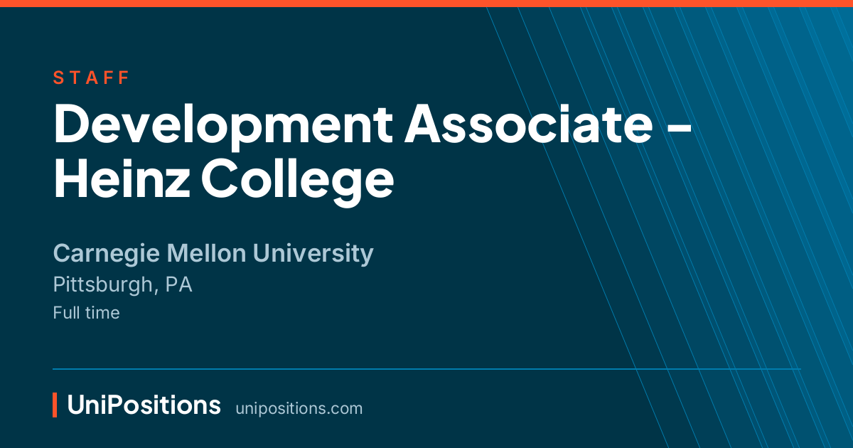 Development Associate - Heinz College at Carnegie Mellon University, Pittsburgh, PA