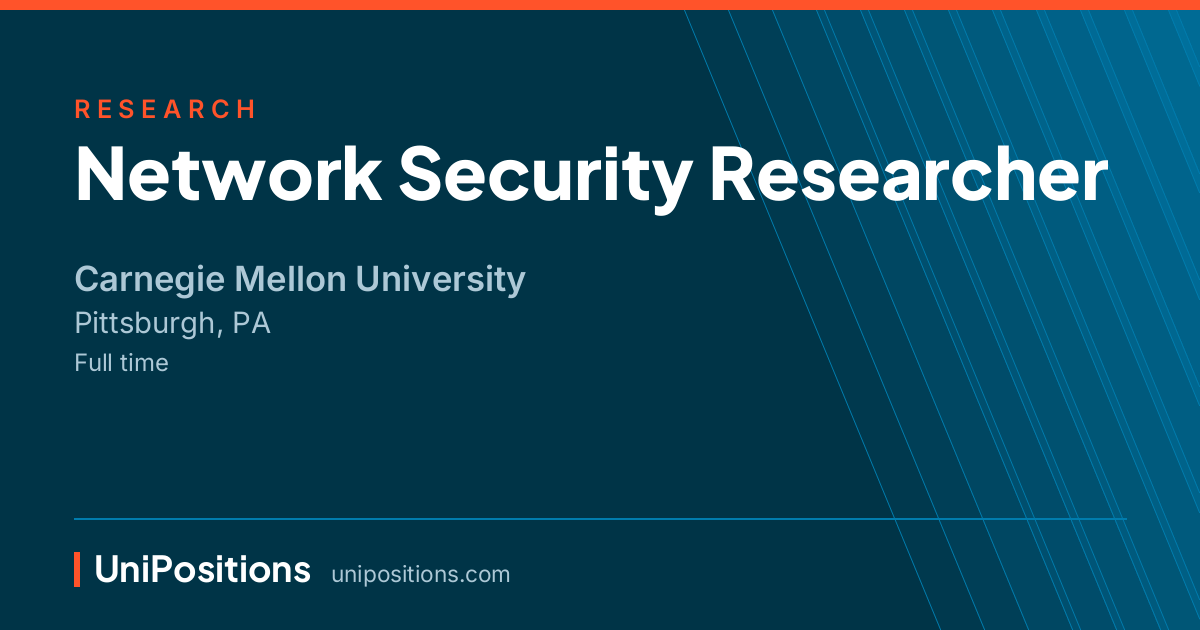 Network Security Researcher at Carnegie Mellon University, Pittsburgh, PA
