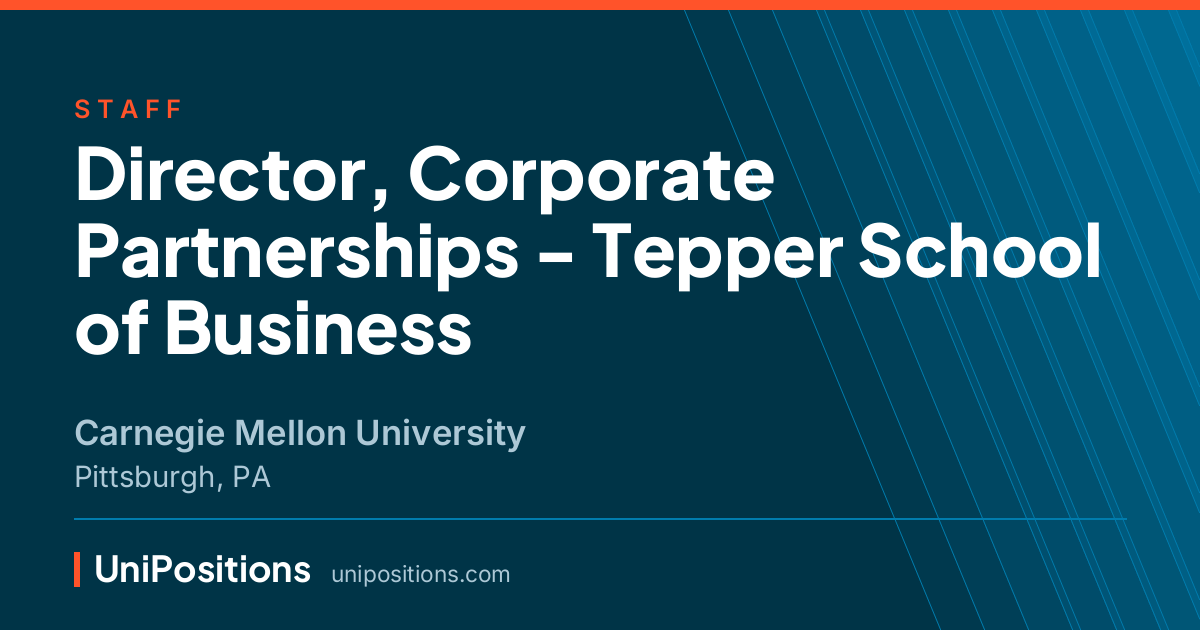 Director, Corporate Partnerships - Tepper School of Business at Carnegie Mellon University, Pittsburgh, PA
