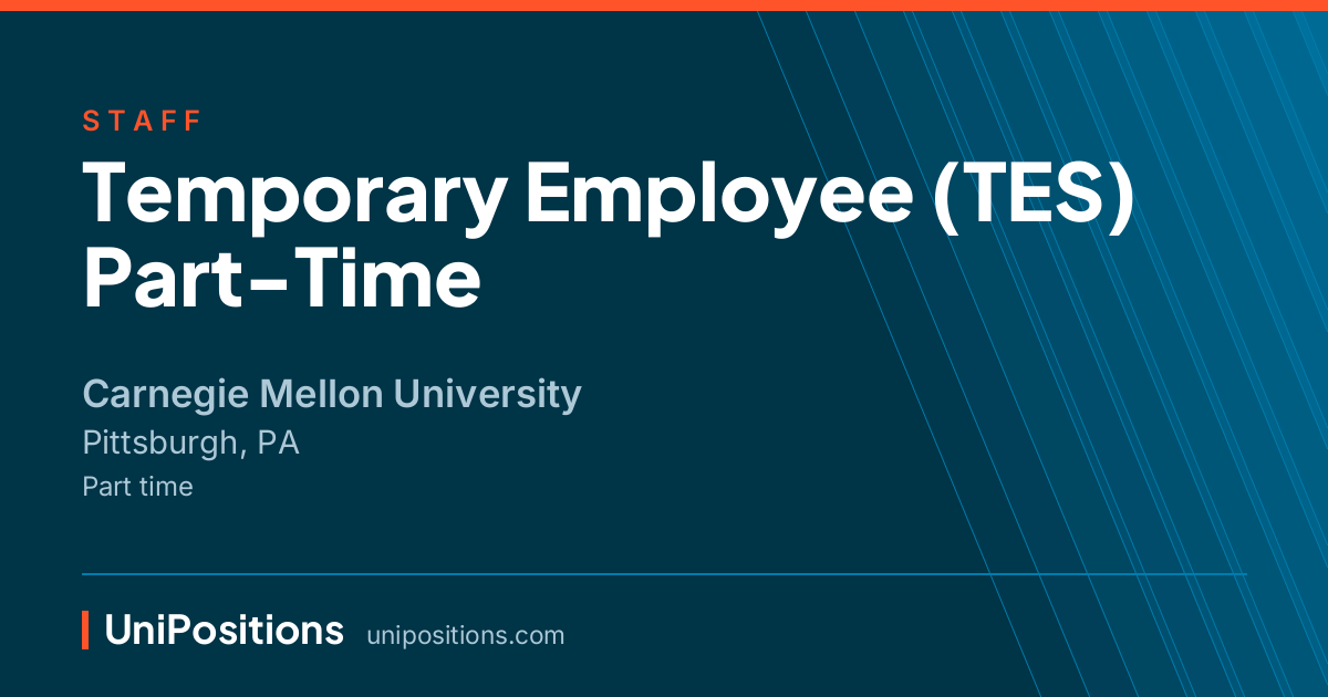 Temporary Employee (TES) Part-Time at Carnegie Mellon University, Pittsburgh, PA