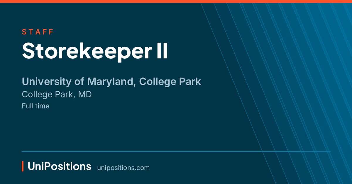 Storekeeper II at University of Maryland, College Park, College Park, MD