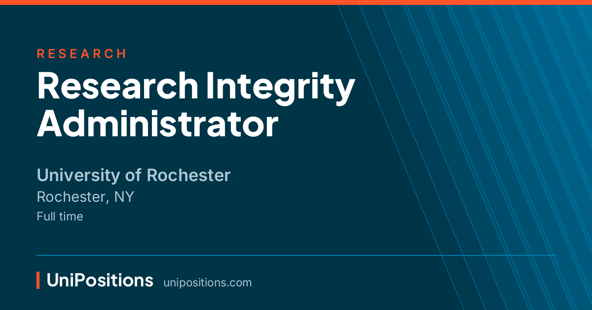 Research Integrity Administrator at University of Rochester, Rochester, NY