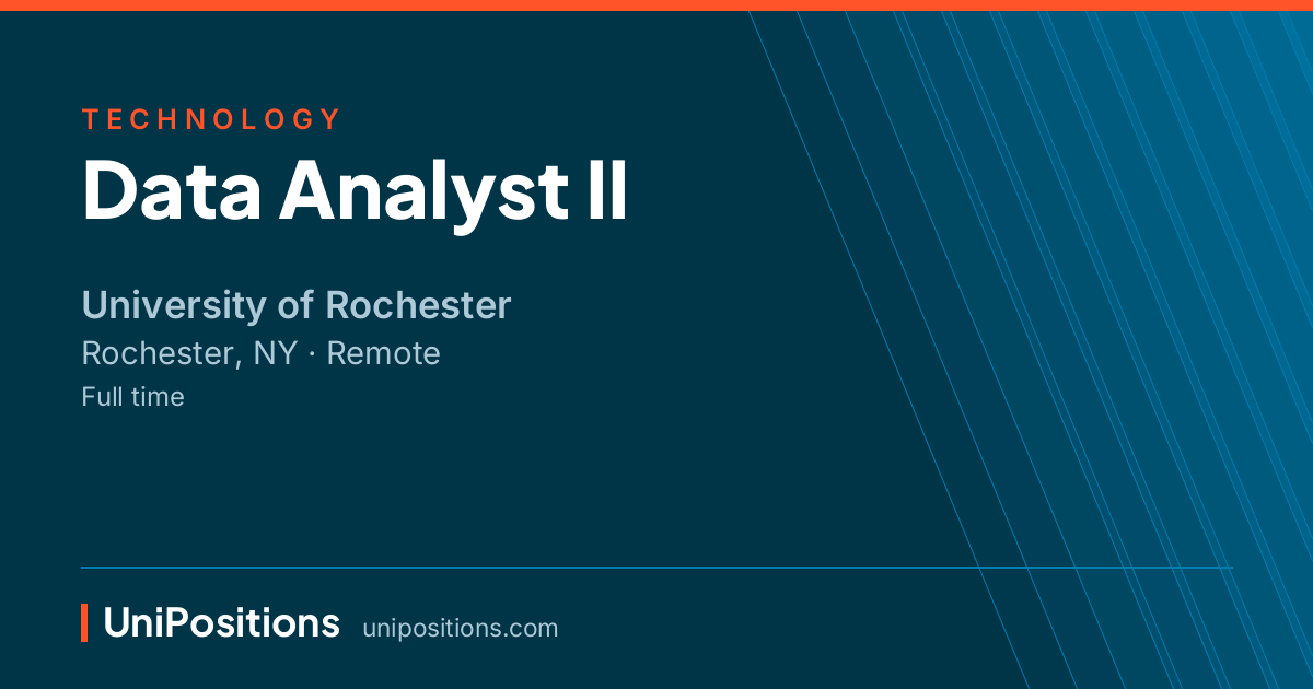 Data Analyst II at University of Rochester, Rochester, NY