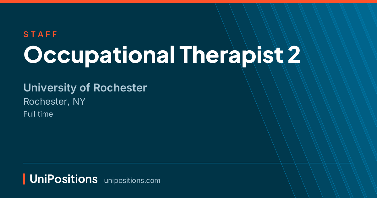 Occupational Therapist 2 at University of Rochester, Rochester, NY