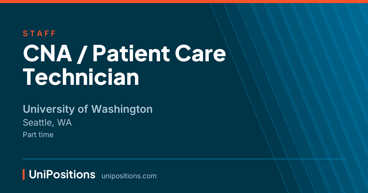 CNA / Patient Care Technician at University of Washington, Seattle, WA