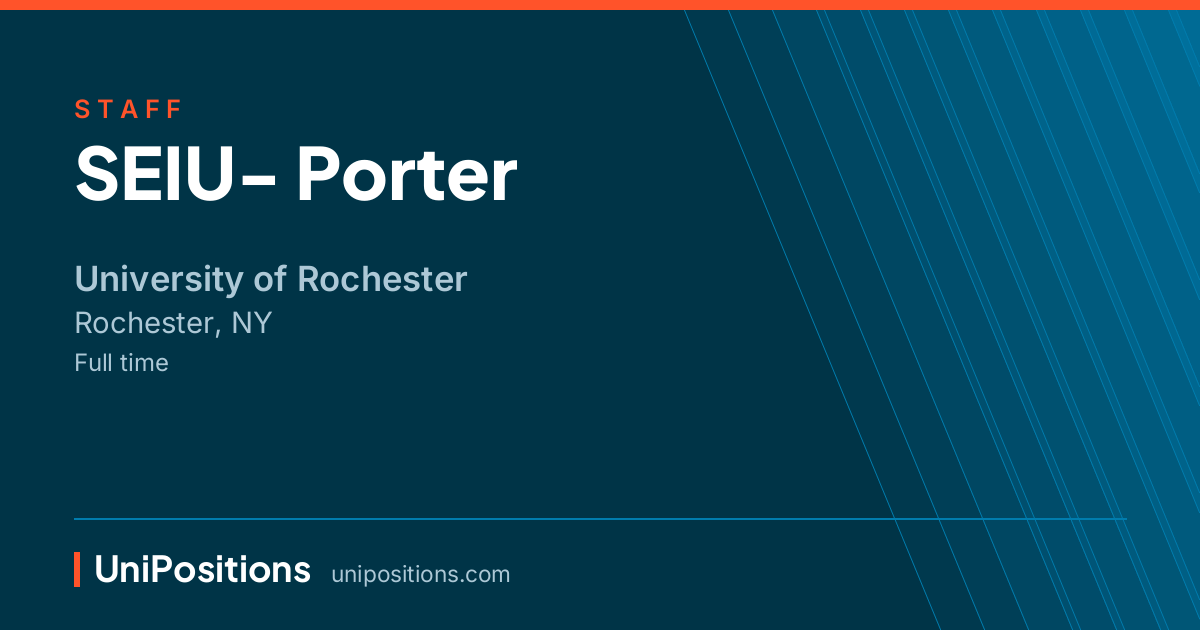 SEIU- Porter at University of Rochester, Rochester, NY