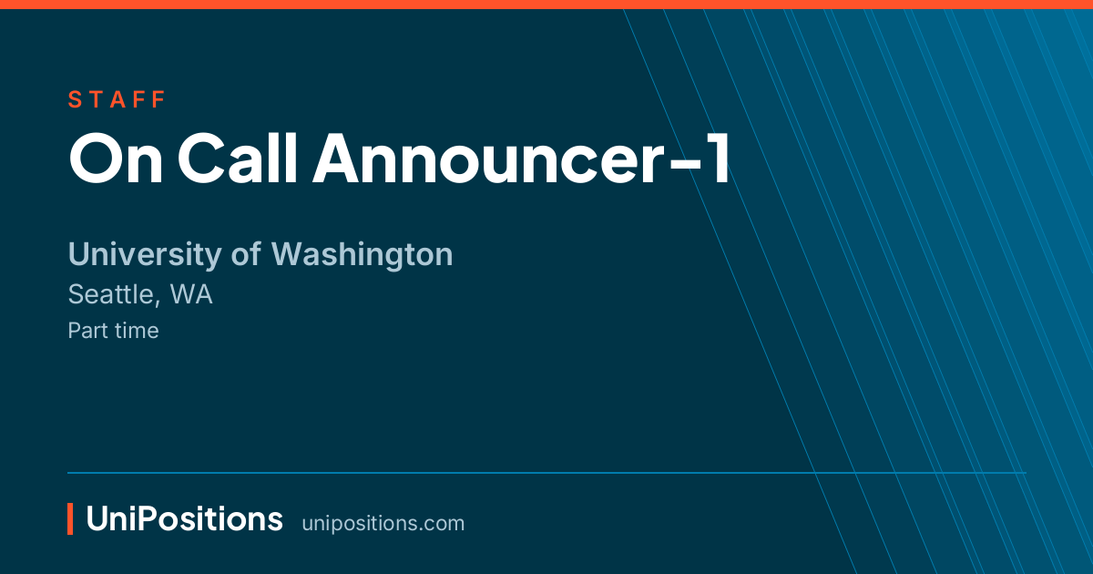 On Call Announcer-1 at University of Washington, Seattle, WA