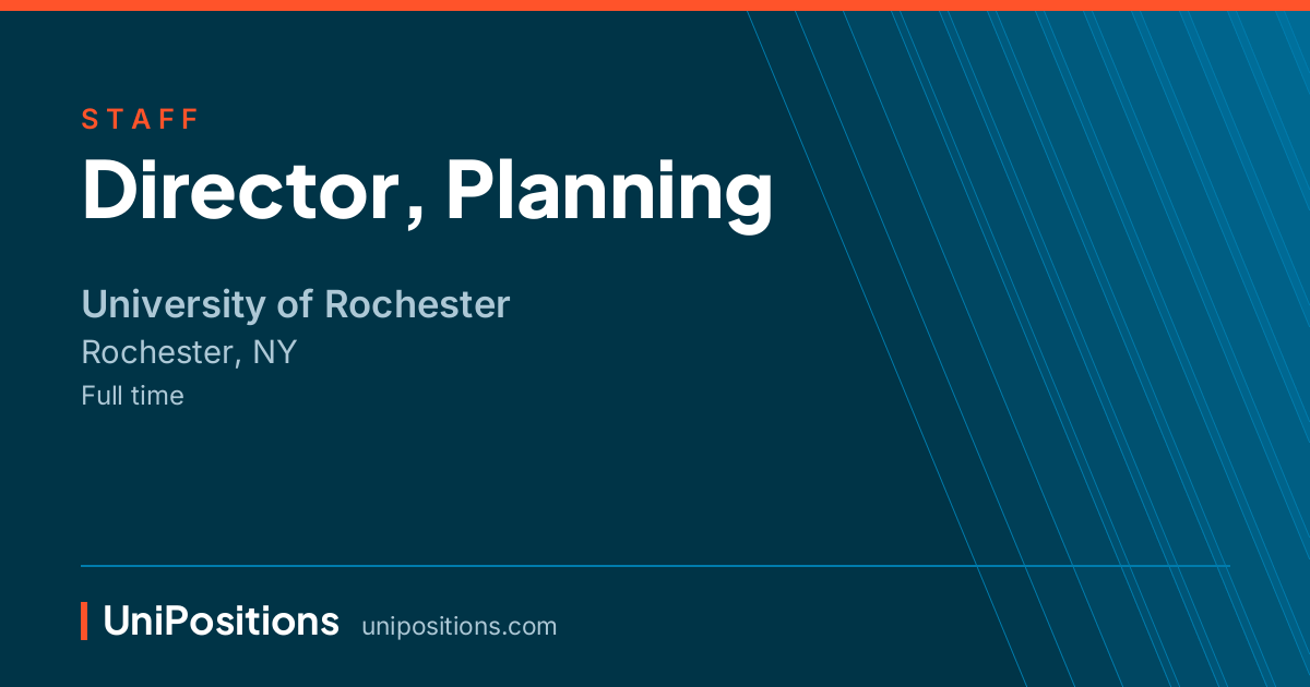 Director, Planning at University of Rochester, Rochester, NY