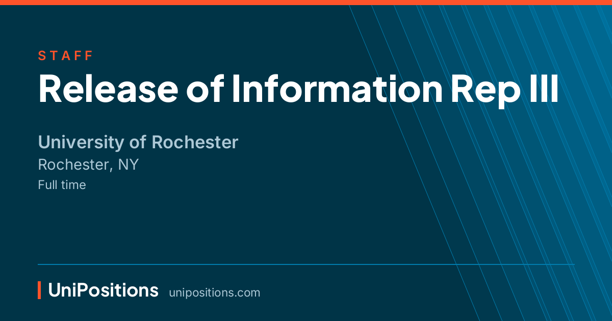 Release of Information Rep III at University of Rochester, Rochester, NY