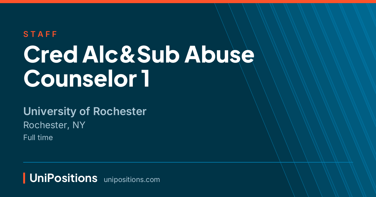 Cred Alc&Sub Abuse Counselor 1 at University of Rochester, Rochester, NY