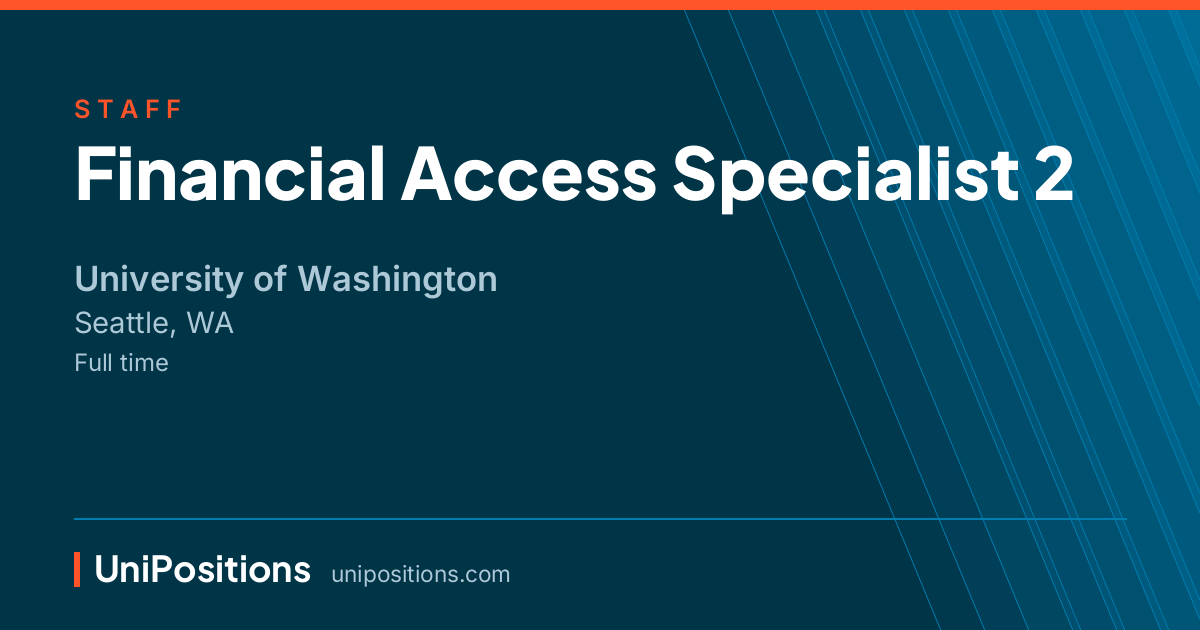 Financial Access Specialist 2 at University of Washington, Seattle, WA