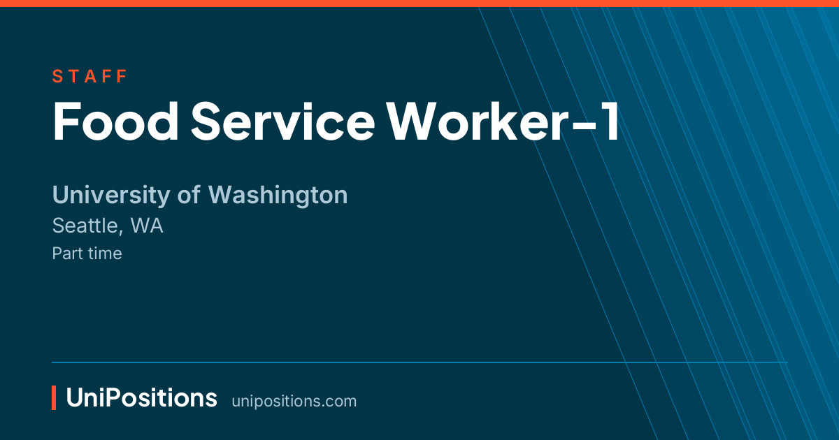 Food Service Worker-1 at University of Washington, Seattle, WA
