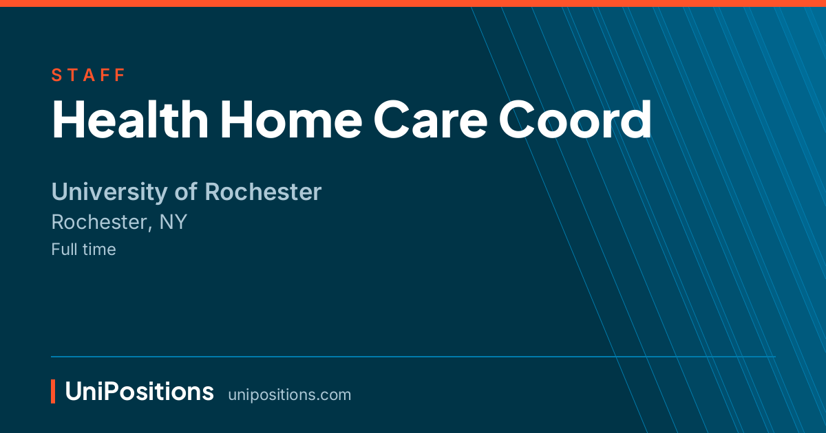Health Home Care Coord at University of Rochester, Rochester, NY