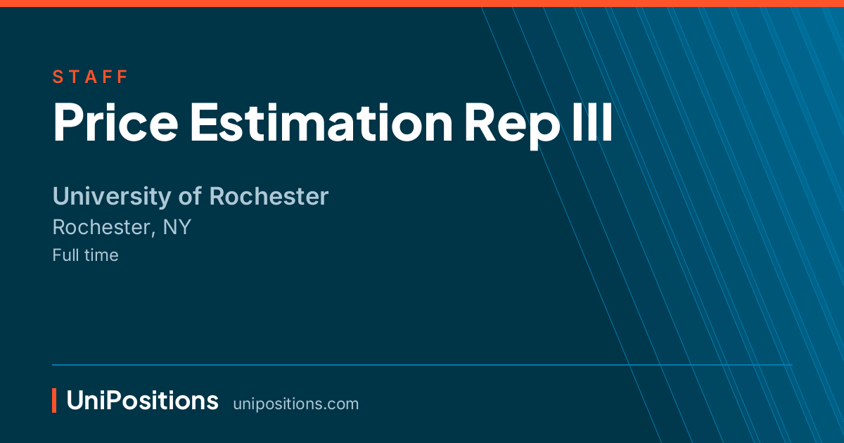 Price Estimation Rep III at University of Rochester, Rochester, NY