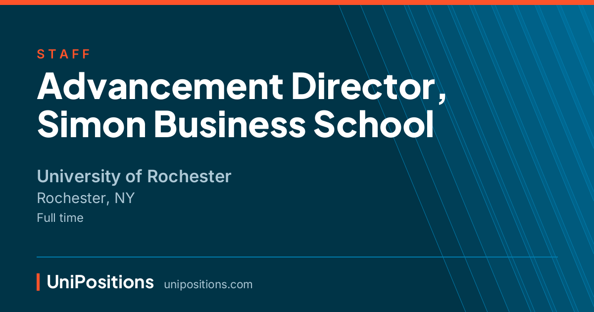 Advancement Director, Simon Business School at University of Rochester, Rochester, NY