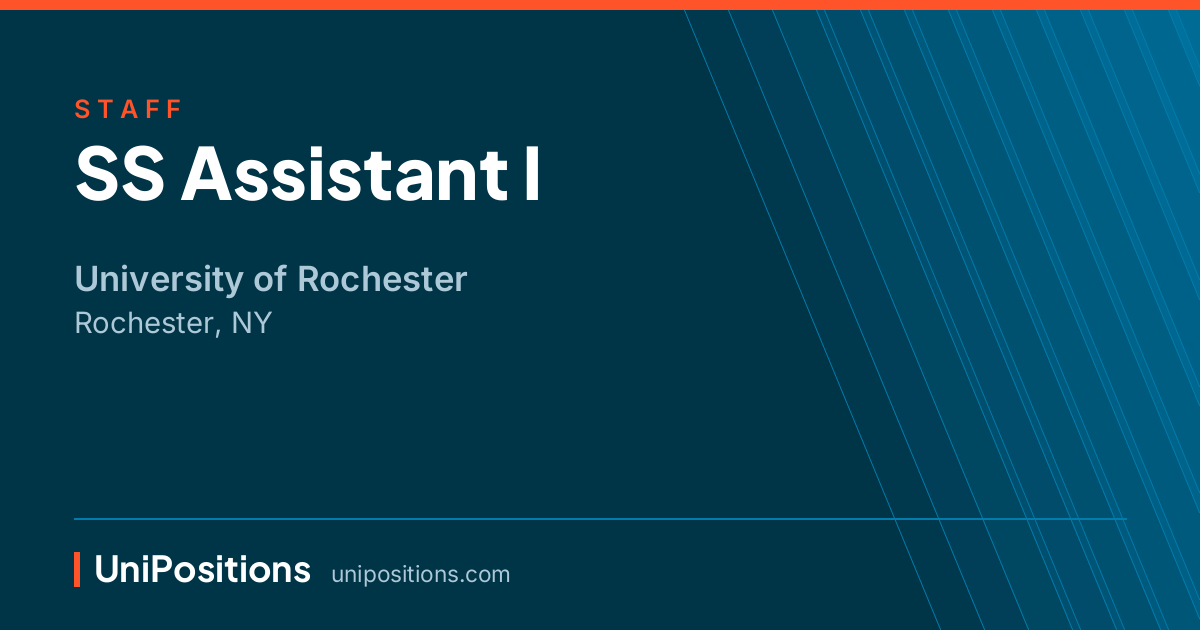 SS Assistant I at University of Rochester, Rochester, NY