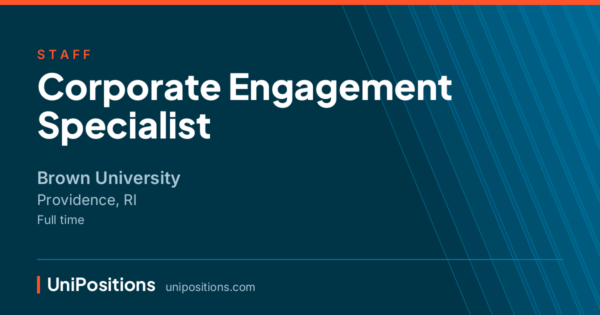 Corporate Engagement Specialist at Brown University, Providence, RI
