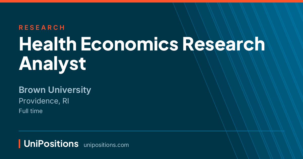 Health Economics Research Analyst at Brown University, Providence, RI