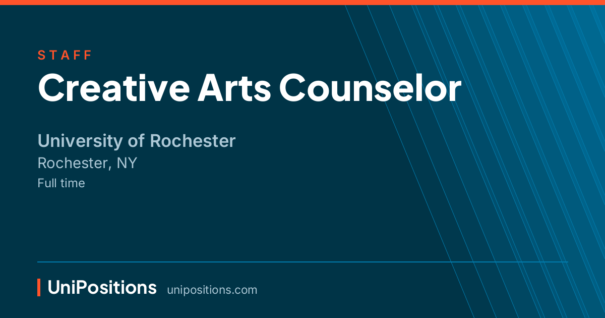 Creative Arts Counselor at University of Rochester, Rochester, NY