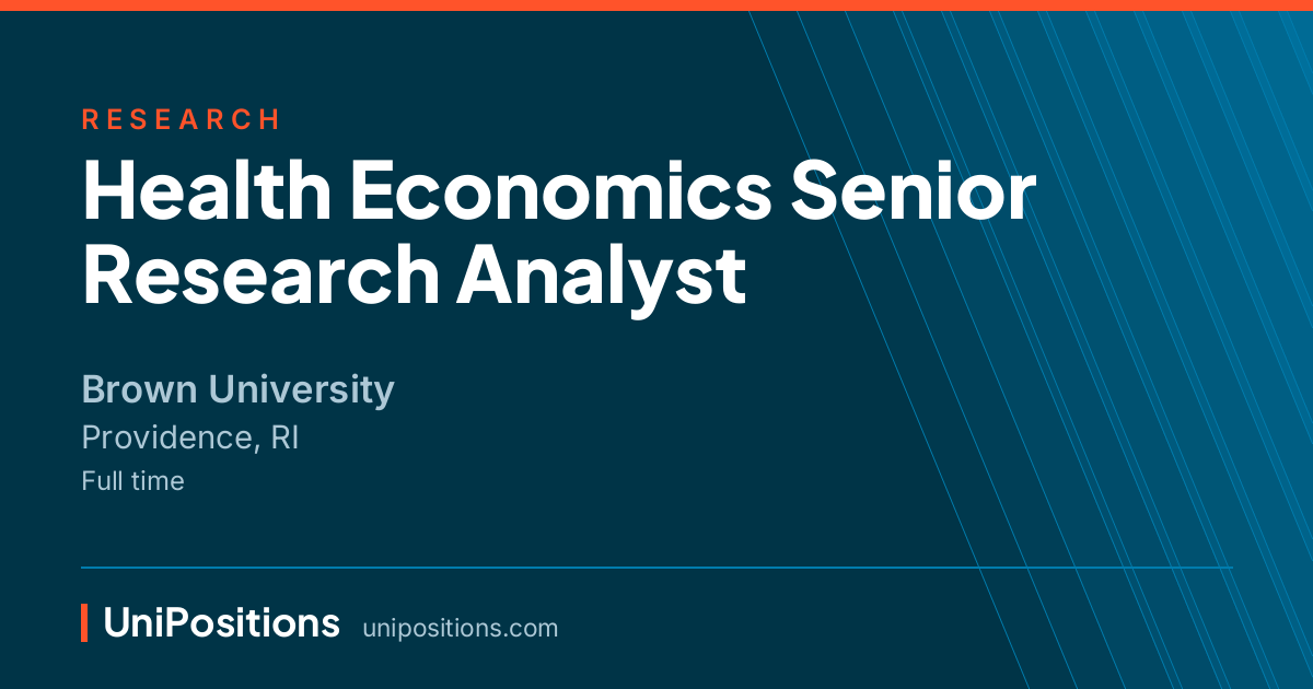 Health Economics Senior Research Analyst at Brown University, Providence, RI