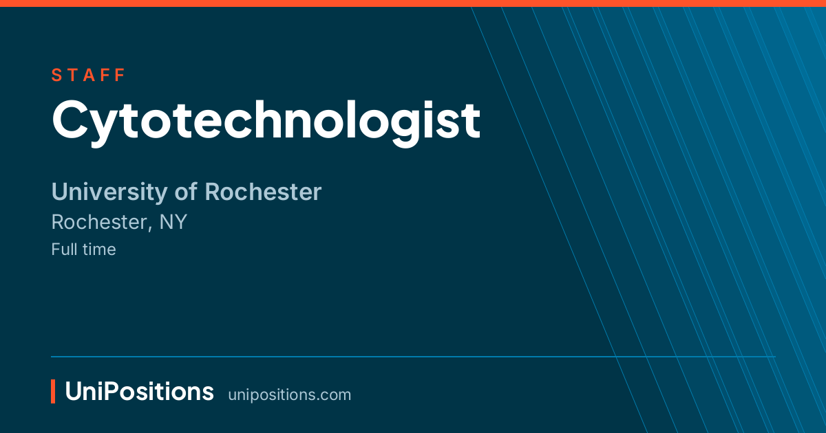 Cytotechnologist at University of Rochester, Rochester, NY