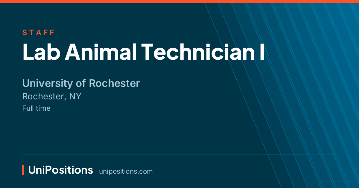Lab Animal Technician I at University of Rochester, Rochester, NY