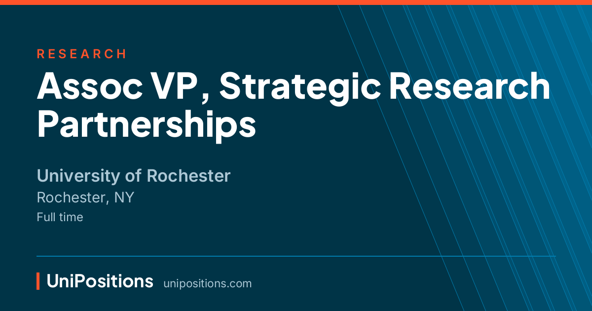 Assoc VP, Strategic Research Partnerships at University of Rochester, Rochester, NY