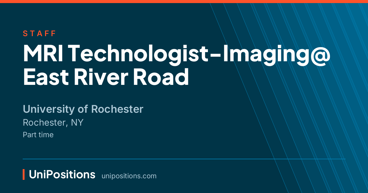 MRI Technologist-Imaging@ East River Road at University of Rochester, Rochester, NY