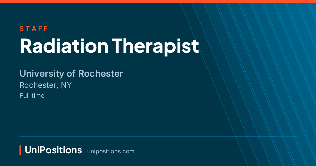 Radiation Therapist at University of Rochester, Rochester, NY