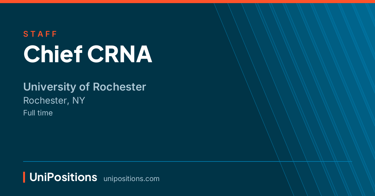 Chief CRNA at University of Rochester, Rochester, NY
