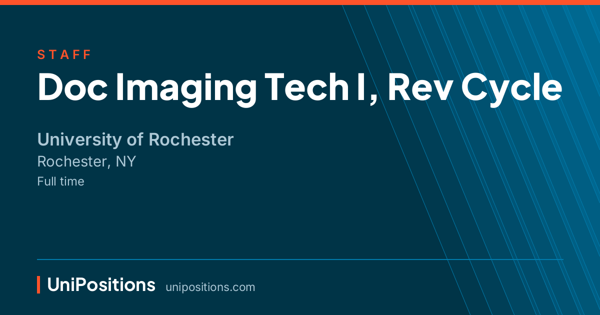Doc Imaging Tech I, Rev Cycle at University of Rochester, Rochester, NY