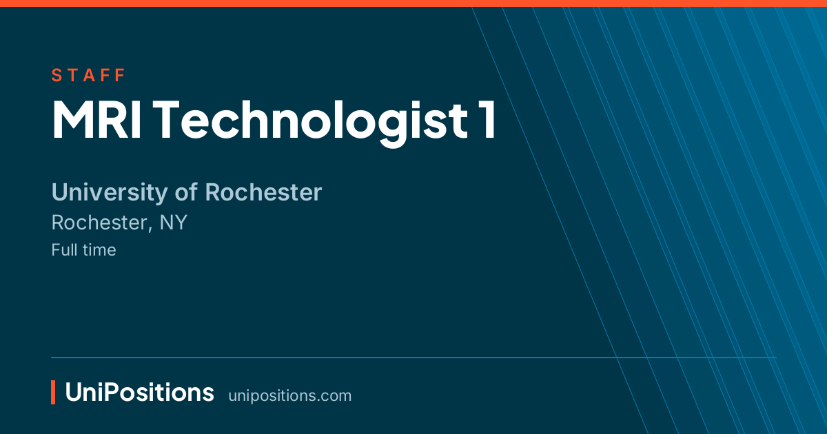 MRI Technologist 1 at University of Rochester, Rochester, NY