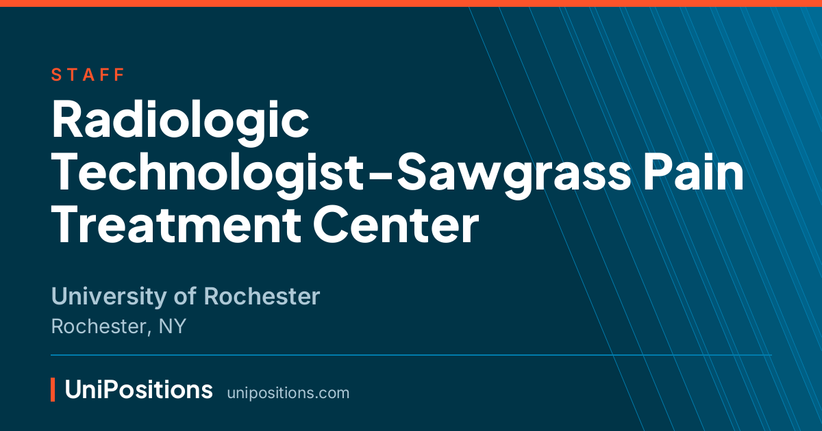 Radiologic Technologist-Sawgrass Pain Treatment Center at University of Rochester, Rochester, NY