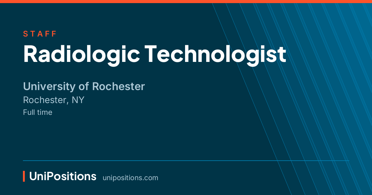 Radiologic Technologist at University of Rochester, Rochester, NY