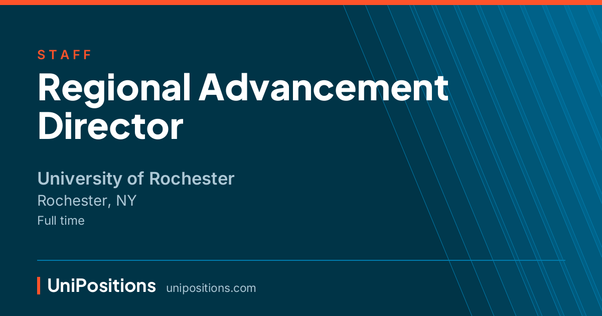Regional Advancement Director at University of Rochester, Rochester, NY