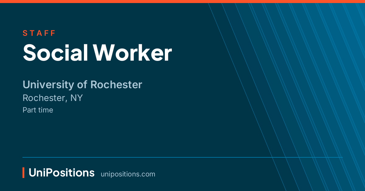 Social Worker at University of Rochester, Rochester, NY
