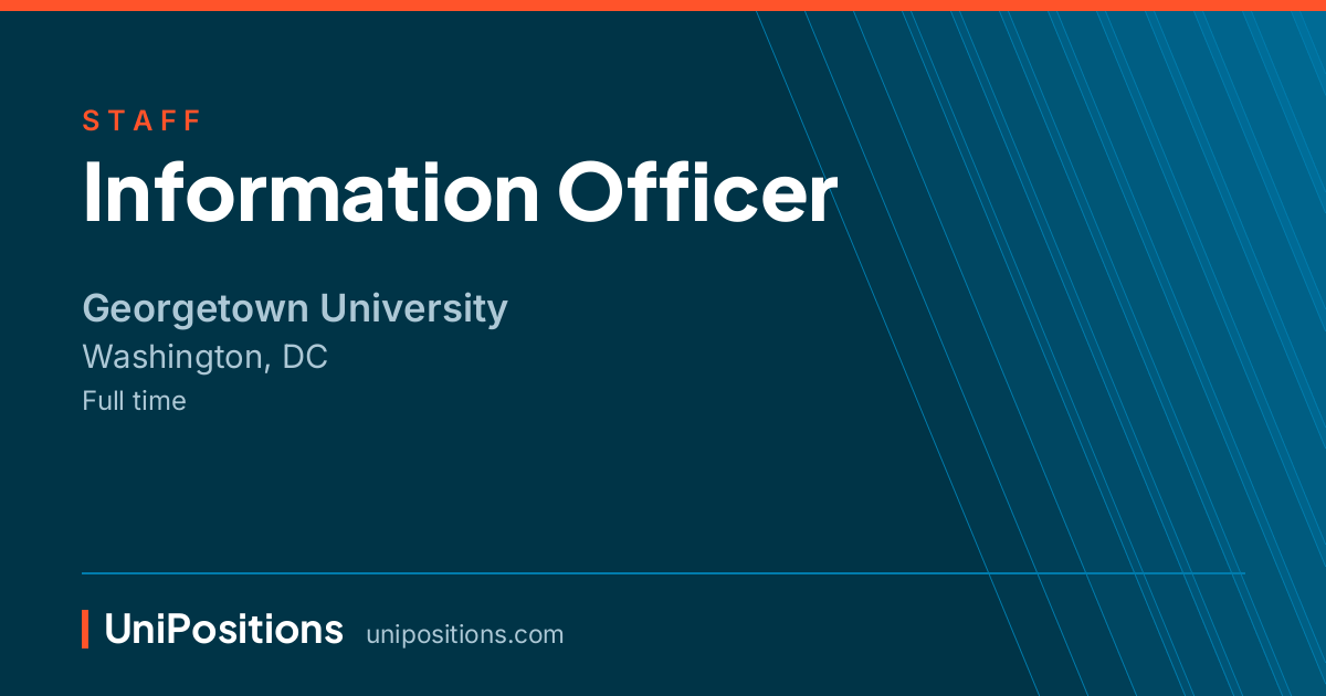 Information Officer at Georgetown University, Washington, DC