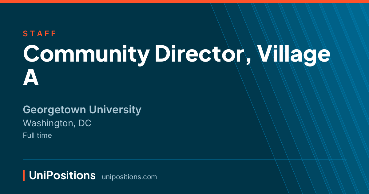 Community Director, Village A at Georgetown University, Washington, DC