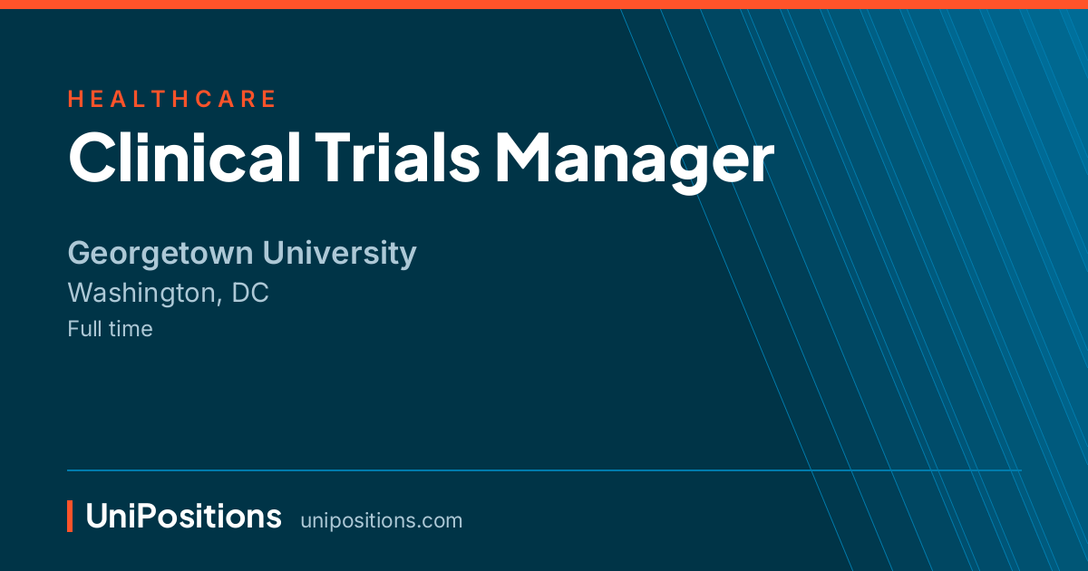 Clinical Trials Manager at Georgetown University, Washington, DC