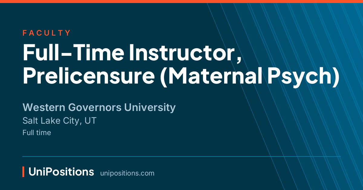 Full-Time Instructor, Prelicensure (Maternal Psych) at Western Governors University, Salt Lake City, UT