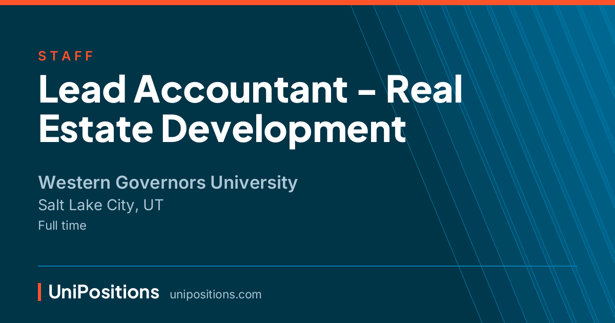 Lead Accountant - Real Estate Development at Western Governors University, Salt Lake City, UT