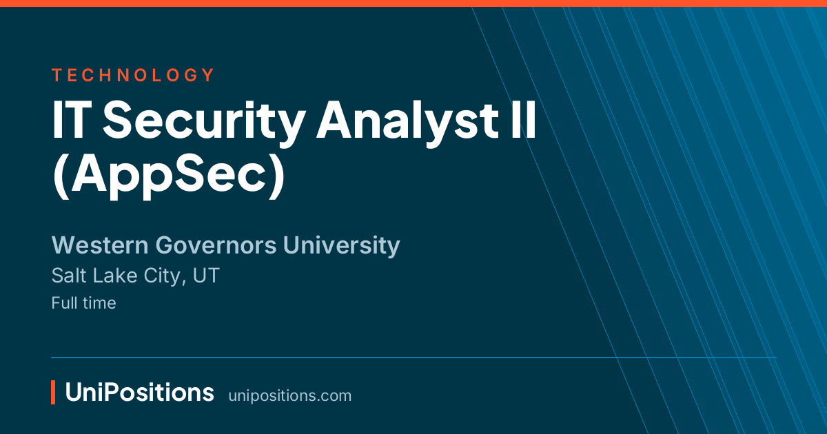 IT Security Analyst II (AppSec) at Western Governors University, Salt Lake City, UT