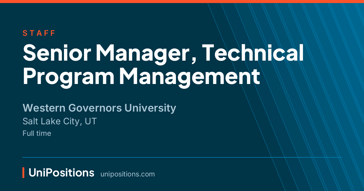 Senior Manager, Technical Program Management at Western Governors University, Salt Lake City, UT