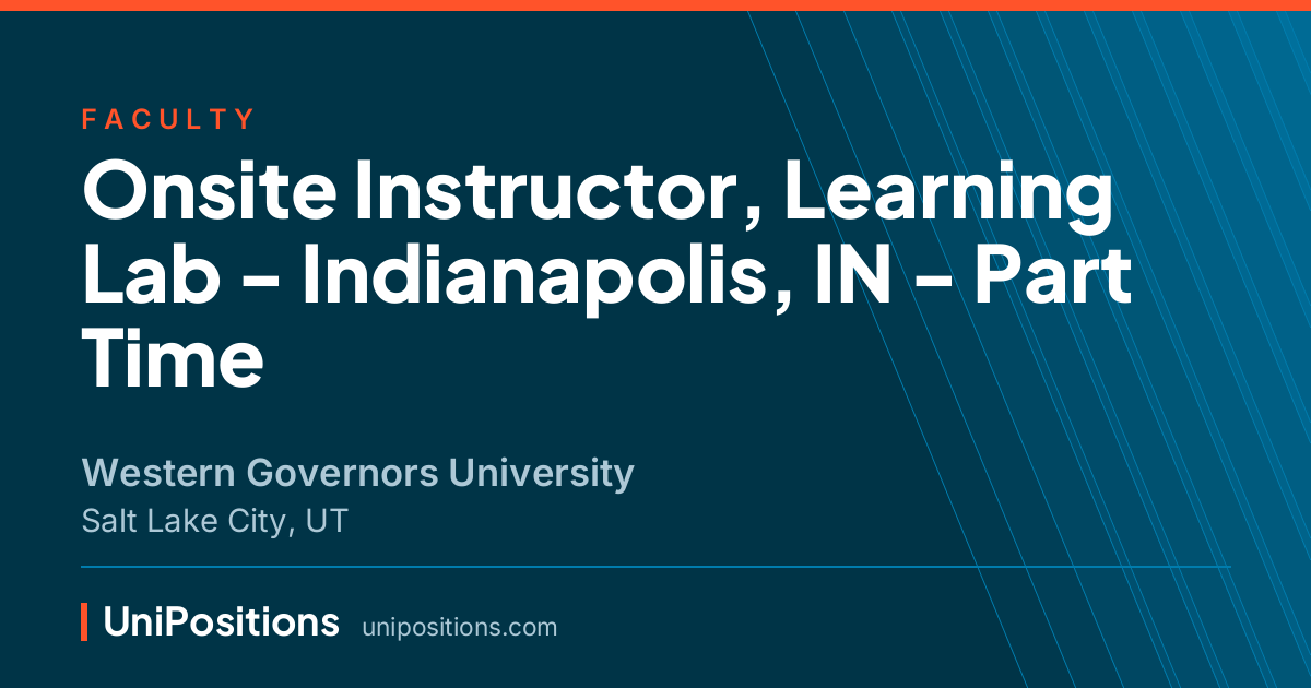Onsite Instructor, Learning Lab - Indianapolis, IN - Part Time at Western Governors University, Salt Lake City, UT