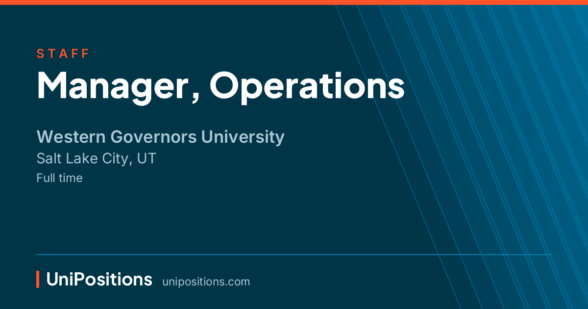Manager, Operations at Western Governors University, Salt Lake City, UT