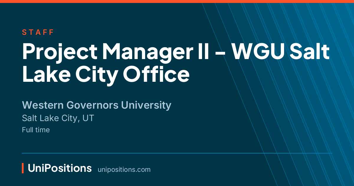 Project Manager II - WGU Salt Lake City Office at Western Governors University, Salt Lake City, UT